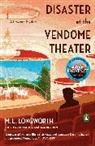 M L Longworth, M. L. Longworth - Disaster at the Vendome Theater
