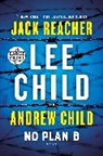 Andrew Child, Lee Child - No Plan B -Large Print Edition-