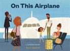 Lourdes Heuer, Sara Palacios - On This Airplane