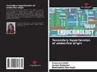 Saoussen Antit, Syrine Bellakhal, Badreddine Ben Kaab - Secondary hypertension of endocrine origin