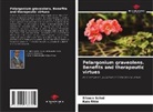 Kais Rtibi, Slimen Selmi - Pelargonium graveolens. Benefits and therapeutic virtues