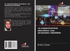 El-Aliya Taleme - La comunicazione educativa: uno strumento infallibile