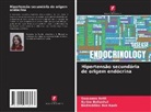 Saoussen Antit, Syrine Bellakhal, Badreddine Ben Kaab - Hipertensão secundária de origem endócrina