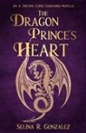 Selina R. Gonzalez - The Dragon Prince's Heart
