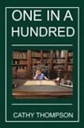 Cathy Thompson - One in a Hundred