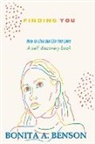 Bonita A. Benson, Anelda L. Attaway - Finding You "How to Live the Life You Love"