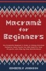 Kimberly Johnson - Macramè for Beginners