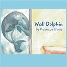 Rebecca Davis - Wall Dolphin