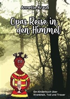 Annette Krauß, Annette Krauss - Opas Reise in den Himmel