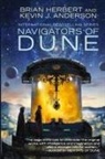 Kevin J. Anderson, Brian Herbert - Navigators of Dune