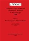 Kris Lockyear, Clive Orton, Sebastian Rahtz - Computer Applications and Quantitative Methods in Archaeology 1990
