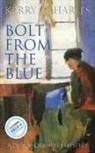 Kerry J Charles - Bolt From The Blue
