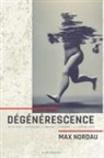 Max Nordau - Dégénérescence