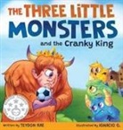 Teydon Rae, Bobbie Hinman - The Three Little Monsters and the Cranky King