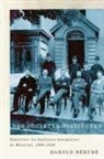 Harold Berube, Harold Bérubé - Des Sociétés Distinctes: Gouverner Les Banlieues Bourgeoises de Montréal, 1880-1939 Volume 26