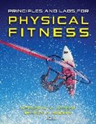 Sharon Hoeger, Sharon (Fitness and Wellness Hoeger, Sharon a Hoeger, Sharon A. Hoeger, Wener (Boise State University) Hoeger, Wener W K Hoeger... - Principles and Labs for Physical Fitness