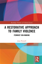 Joan Pennell, Pennell Joan - Restorative Approach to Family Violence