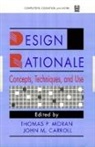 John M. Carroll, Carroll John M., Thomas P. Moran, Moran Thomas P. - Design Rationale