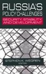 Stephen K. Wegren, Wegren Stephen K. - Russia's Policy Challenges