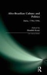 Hendrik Kraay, Kraay Hendrik - Afro-Brazilian Culture and Politics