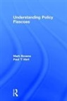 Bovens Mark, Hart Paul't, Paul 't Hart, 't Hart Paul - Understanding Policy Fiascoes