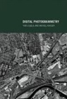 Yves Egels, Egels Yves, Michel Kasser, Kasser Michel - Digital Photogrammetry