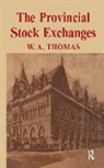 William Arthur Thomas, Thomas William Arthur - Provincial Stock Exchange