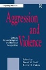 Robert B. Cairns, Cairns Robert B., David M. Stoff, Stoff David M. - Aggression and Violence