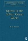 M.N. Pearson - Spices in the Indian Ocean World