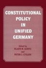 Peter J. Cullen, Cullen Peter J., Klaus H. Goetz, Goetz Klaus H. - Constitutional Policy in Unified Germany