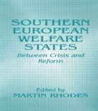 Martin Rhodes, Rhodes Martin - Southern European Welfare States