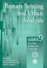 Mike J. Barnsley, Barnsley Mike J., Jean-Paul Donnay, Donnay Jean-Paul, Paul A. Longley, Longley Paul A. - Remote Sensing and Urban Analysis