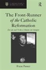 Franz Posset, Posset Franz - The Front-Runner of the Catholic Reformation
