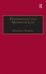 Geoffrey Samuel, Samuel Geoffrey - Epistemology and Method in Law