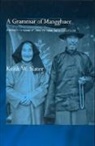 Keith W. Slater, Slater Keith W. - A Grammar of Mangghuer