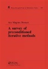 Are Magnus Bruaset, Bruaset Are Magnus - A Survey of Preconditioned Iterative Methods