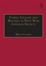 Misa Izuhara, Izuhara Misa - Family Change and Housing in Post-War Japanese Society