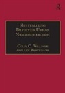 Colin C. Williams, Jan Windebank, Windebank Jan - Revitalising Deprived Urban Neighbourhoods