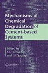 K.L. Scrivener, J.F. Young - Mechanisms of Chemical Degradation of Cement-based Systems