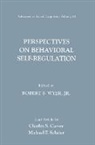 Robert S. Wyer Jr. - Perspectives on Behavioral Self-Regulation