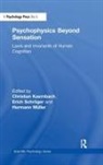 Christian Kaernbach, Kaernbach Christian, Hermann M�ller, Hermann Muller, Muller Hermann, Erich Schr”ger... - Psychophysics Beyond Sensation