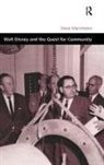 Steve Mannheim, Mannheim Steve - Walt Disney and the Quest for Community