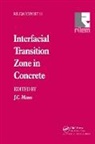 J. C. Maso, J.C. Maso - Interfacial Transition Zone in Concrete