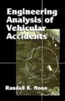 Randall K. Noon, Noon Randall K. - Engineering Analysis of Vehicular Accidents