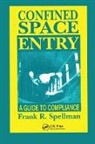 Frank R. Spellman, Spellman Frank R. - Confined Space Entry