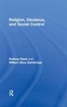 William Sims Bainbridge, Bainbridge William Sims, Rodney Stark, Stark Rodney - Religion, Deviance, and Social Control
