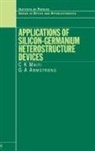 G.A Armstrong, C.K Maiti - Applications of Silicon-Germanium Heterostructure Devices