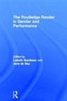 Jane De Gay, Jane De Gay, Lizbeth Goodman - The Routledge Reader in Gender and Performance