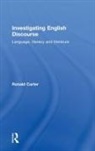 Ronald Carter - Investigating English Discourse