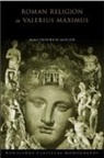 Hans-Friedrich Mueller, Mueller Hans-Friedrich - Roman Religion in Valerius Maximus